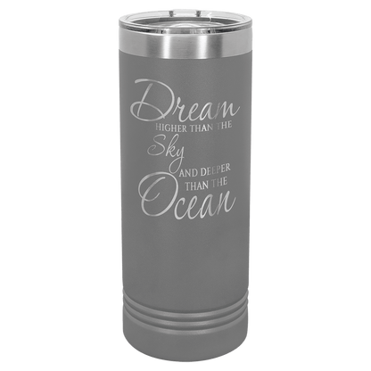 22 oz Skinny Tumbler