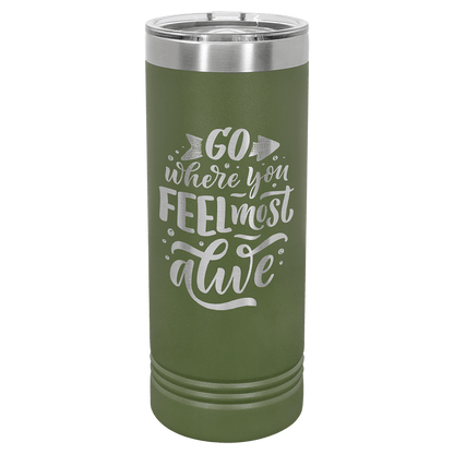 22 oz Skinny Tumbler