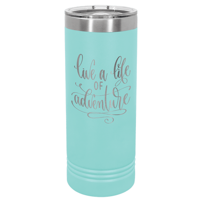 22 oz Skinny Tumbler